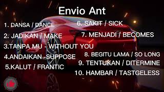 Compilation - Envio Ant | Our Music Station | #djterbaru #djviral #instrumentalmusic # #indoparty