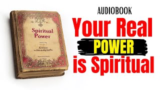 The Hidden Source of Spiritual Power Most People Never Access