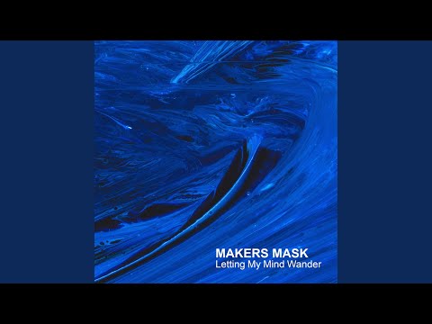 Letting My Mind Wander