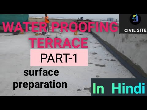 Terrace Waterproofing details part-1 in hindi, surface preparation for Waterproofing