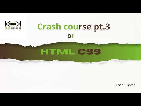 Html CSS crash course part 3 | Code Resolve