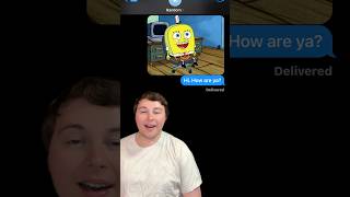 SPONGEBOB IS NORMAL!!!🤣💬 *Texting Random Numbers!* #Shorts