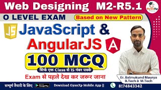 O Level Web Designing (M2-R5.1) || JavaScript & AngularJS 100 MCQ Questions || GyanXp