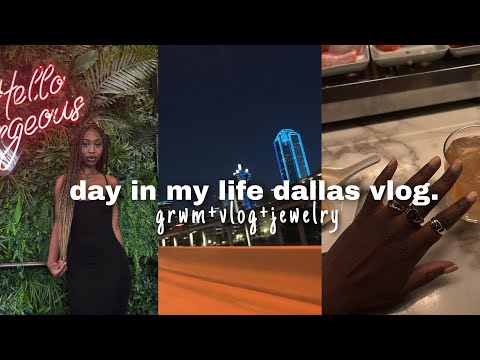 GRWM FOR A DATE 💋| Dating in Dallas| dating in Dallas ft. Ana Luisa|