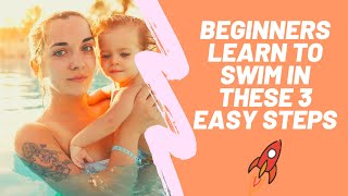 Swim Lessons for Beginners - Learn in 3 Steps