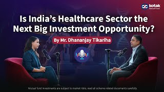 Is India's Healthcare Sector the Next Big Investment Opportunity?