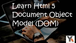 Html Document Object Model dom