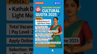 Northern Railway Cultural Quota 2025