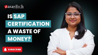 Is SAP Certification a Waste of Money? | ZaranTech