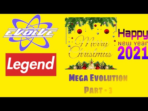 Mega Evolution Part - 3 | Evolve Legend | Anime Unbound
