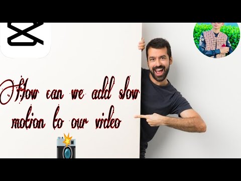 How can we add slow motion to our video in android phone with Cap cut, please soppourt