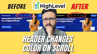 GoHighLevel Website Header Advanced CSS - Change Color On Scroll
