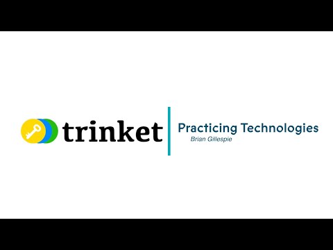 Innovative Teaching: Trinket - Brian Gillespie