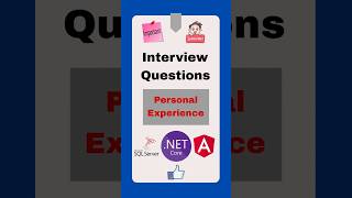 Set 3- Questions based on Personal Interview Experience in .NET Core, Angular