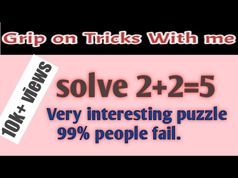 2+2=5 how |  breaking rules of math | 2+2=5 | funny math puzzel | math tricks