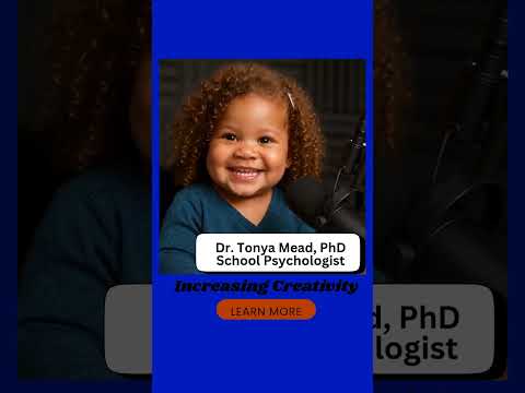 Tonya Mead PhD Boosting Creativity #creativity  #childlikewonder #childlikefaith #believeinyourself