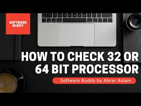 How to Check your Processor/Operating System is 32 or 64 bit