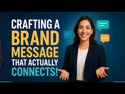 Crafting a Brand Message That Actually Connects