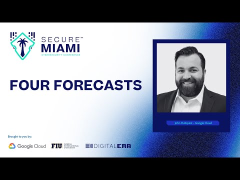 Four Forecasts: Anticipating Cyber Threats of the Future | John Hultquist, @Mandiant @googlecloud