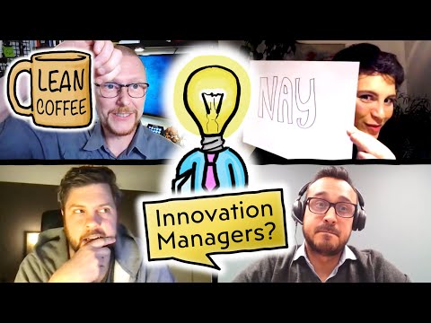 Innovation Managers - Do we need them? | Lean Coffee #9 - Agile with Jimmy