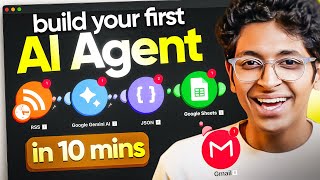 From Zero to Your FIRST AI Agent 10 Minutes