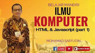 Pemrograman Web HTML dan Javascript Part 1