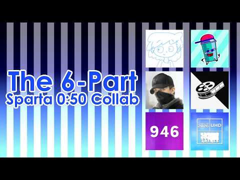 The 6-Part Sparta 0:50 Collab