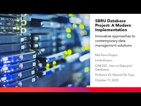 SBRU Database Mid-Term Project Presentation - University at Albany, SUNY