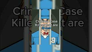 CRIMINAL CASE killers that are Broken or Evil #criminalcase #edit