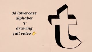 3d lowercase alphabet t drawing || 3d letter art drawing || 3d alphabet art