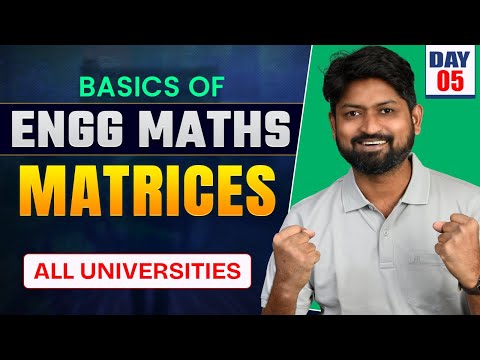 Session 05: Basics of Engineering Mathematics – Matrices |GanitAnk #MHTCET2025 #engineeringmaths