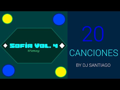 Sofía Vol. 4 de DJ Santiago (Álbum completo) 20 canciones
