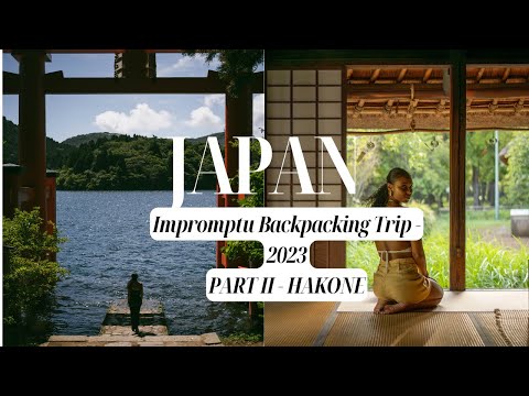VISITING HAKONE, JAPAN: Backpacking around Japan Vlog, Pt. II