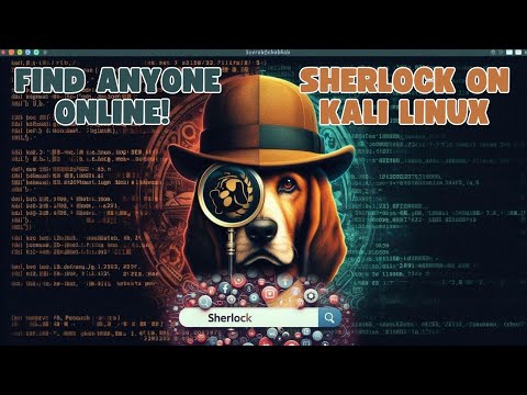 Sherlock on Kali Linux: The Ultimate Social Media Username Hunter
