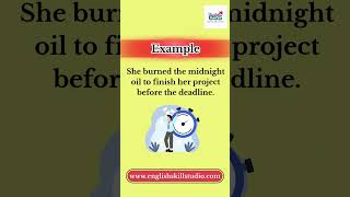 Idiom of the Day | Burn the Midnight Oil | Learn English with Examples