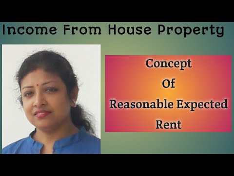 Taxation Class 4 on  Concept of Reasonable Expected Rent