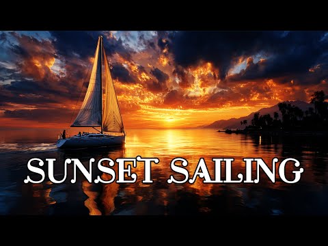 Sunset Sailing 2025 | Golden Yacht Cruise & Chillout Vibes ⛵🌅
