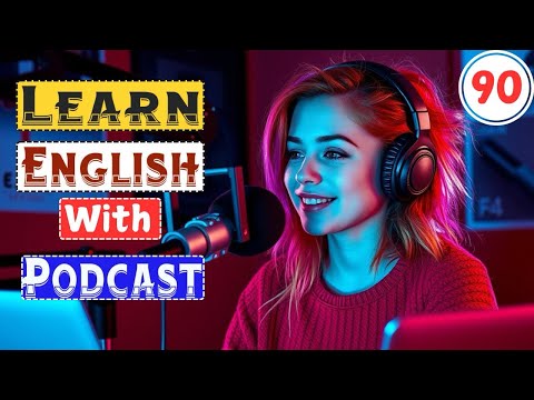 Basic Conversation | Learn English With podcast Conversation | English Podcast For Beginners| EP-90