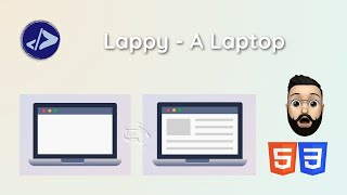 Fun with CSS | Customized Dev | Lappy - A Laptop using HTML & CSS