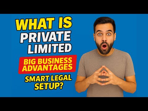 Why PRIVATE LIMITED COMPANIES Are the SAFE CHOICE for Your Business