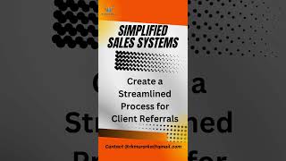 Create a Streamlined Process for Client Referrals