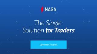 NAGA - The Single Solution for Traders | Social Trading Platform