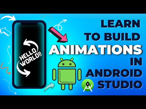 How to to Build Animations in Android Studio | Learn to build Animations in Android Studio (2022)