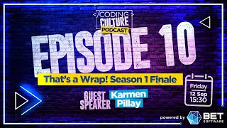 Season 1 Wrap-Up | Ep 10 - The Coding Culture Podcast