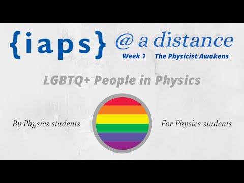 IAPS @ a distance - LGBTQ+ People in Physics