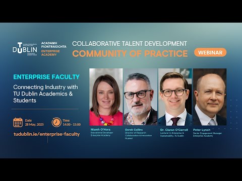 Enterprise Faculty: Connecting Industry with TU Dublin Academics & Students