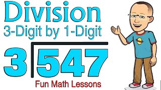 Long Division Made Easy ⭐ 3-Digit by 1-Digit Division Fun Math Lessons 😃