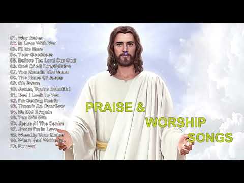 Religious Songs | Praise & Worship | Top Best Gospel Songs Of All Time | Music Praise