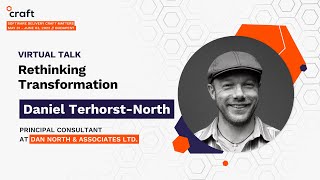 Rethinking Transformation - Daniel Terhorst-North | Craft Conference 2022