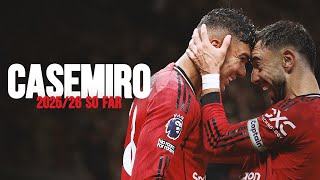 Midfield General! 🫡 | 2025/26 So Far: Casemiro 🔥